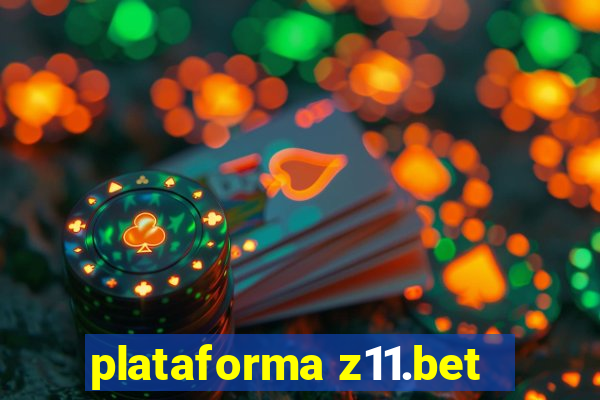 plataforma z11.bet